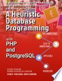 A Heuristic Database Programming with PHP and PostgreSQL