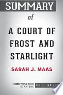 Summary of a Court of Frost and Starlight by Sarah J. Maas: Conversation Starters